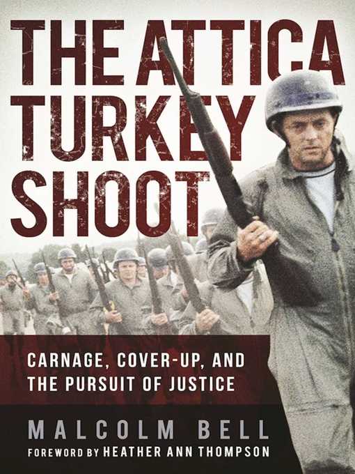 Title details for The Attica Turkey Shoot by Malcolm Bell - Available